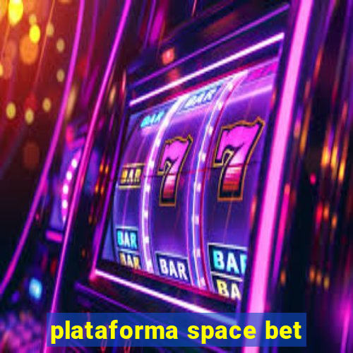 plataforma space bet